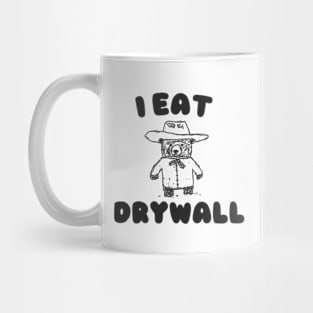 Funny Meme TShirt, I EAT DRYWALL Shirt, Retro Cartoon Meme Mug